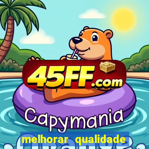 melhorar qualidade da foto online